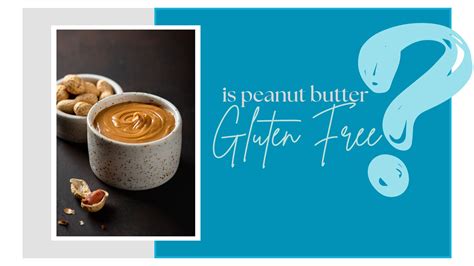 Is Asda peanut butter gluten free